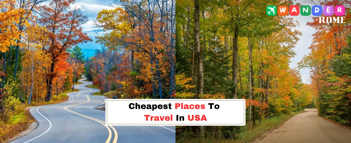 Cheapest Places To Travel In USA