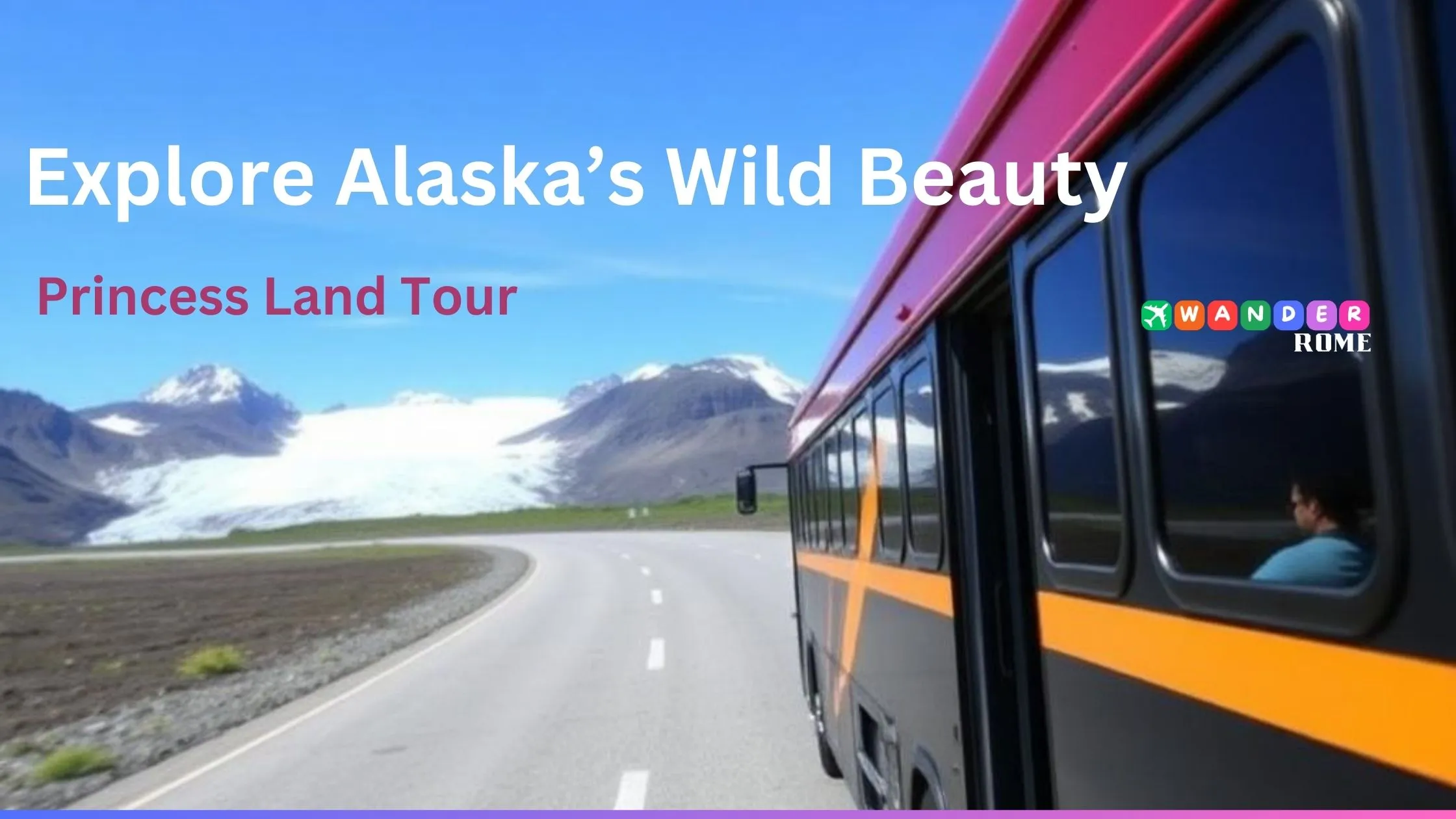 Princess Alaska Land Only Tour: A Gateway to the Best of Alaska